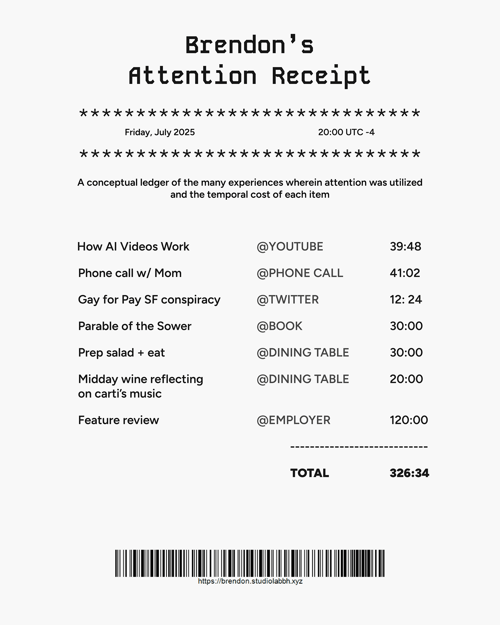 A receipt-style ledger lists experiences, where they happened, and the time spent on each, ending with a total of 326:34 and a barcode.